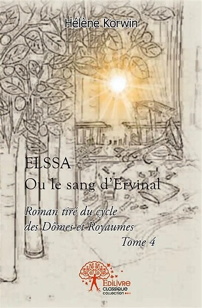 Elssa ou Le sang d'Ervinal
