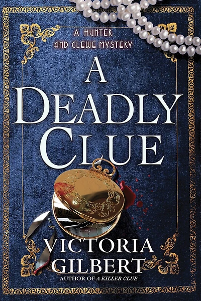 A Deadly Clue: Hunter and Clewe Mystery