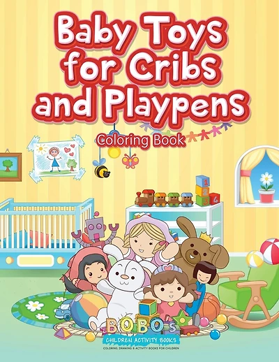 Baby Toys for Cribs and Playpens Coloring Book