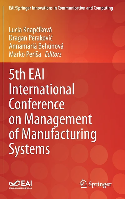 5th Eai International Conference On Management Of Manufacturing Systems