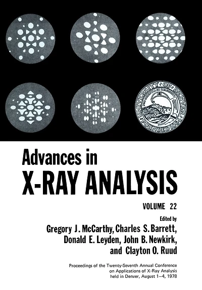 Advances in X-Ray Analysis: Volume 22