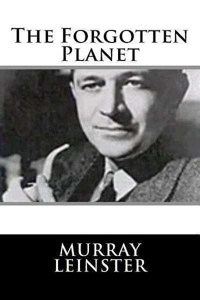 The Forgotten Planet