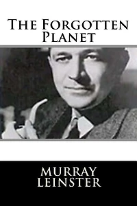 The Forgotten Planet