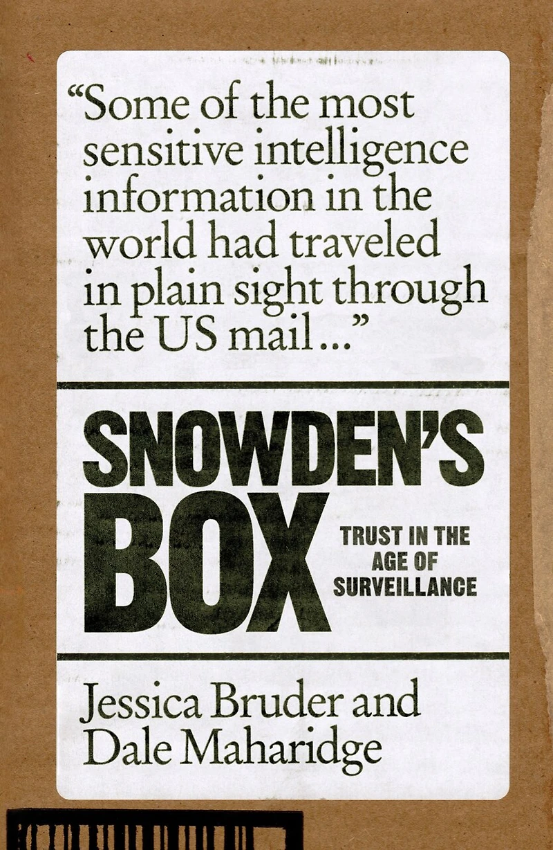 Snowden's Box: Trust The Age Of Surveillance