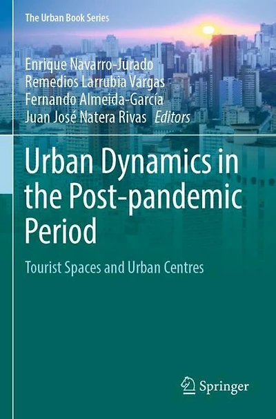 Urban Dynamics in the Post-pandemic Period: Tourist Spaces and Urban Centres