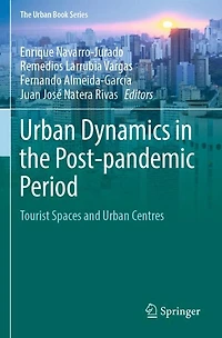 Urban Dynamics in the Post-pandemic Period: Tourist Spaces and Urban Centres