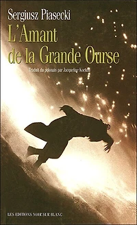 L'amant de la Grande Ourse