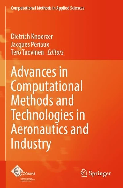 Advances in Computational Methods and Technologies in Aeronautics and Industry