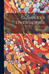Chemie der Eiweisskörper