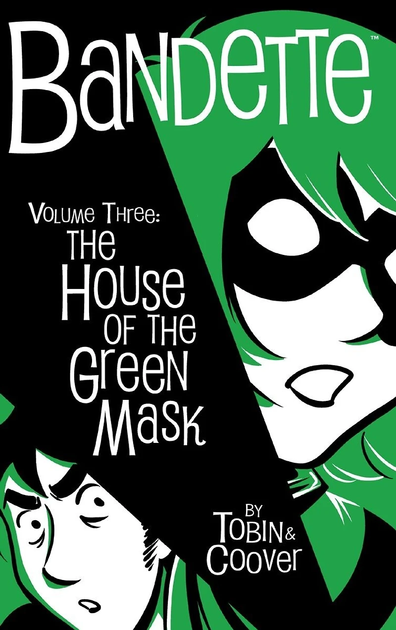Bandette Volume 3: the House of Green Mask