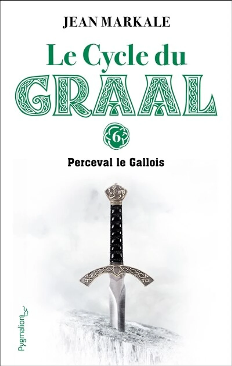 le Cycle du Graal (Tome 6) - Perceval Gallois