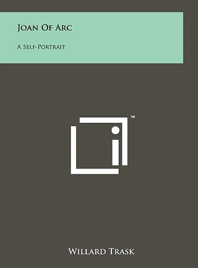 Joan of Arc: A Self-Portrait