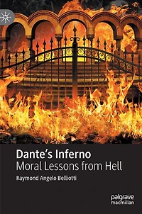 Dante's Inferno: Moral Lessons From Hell