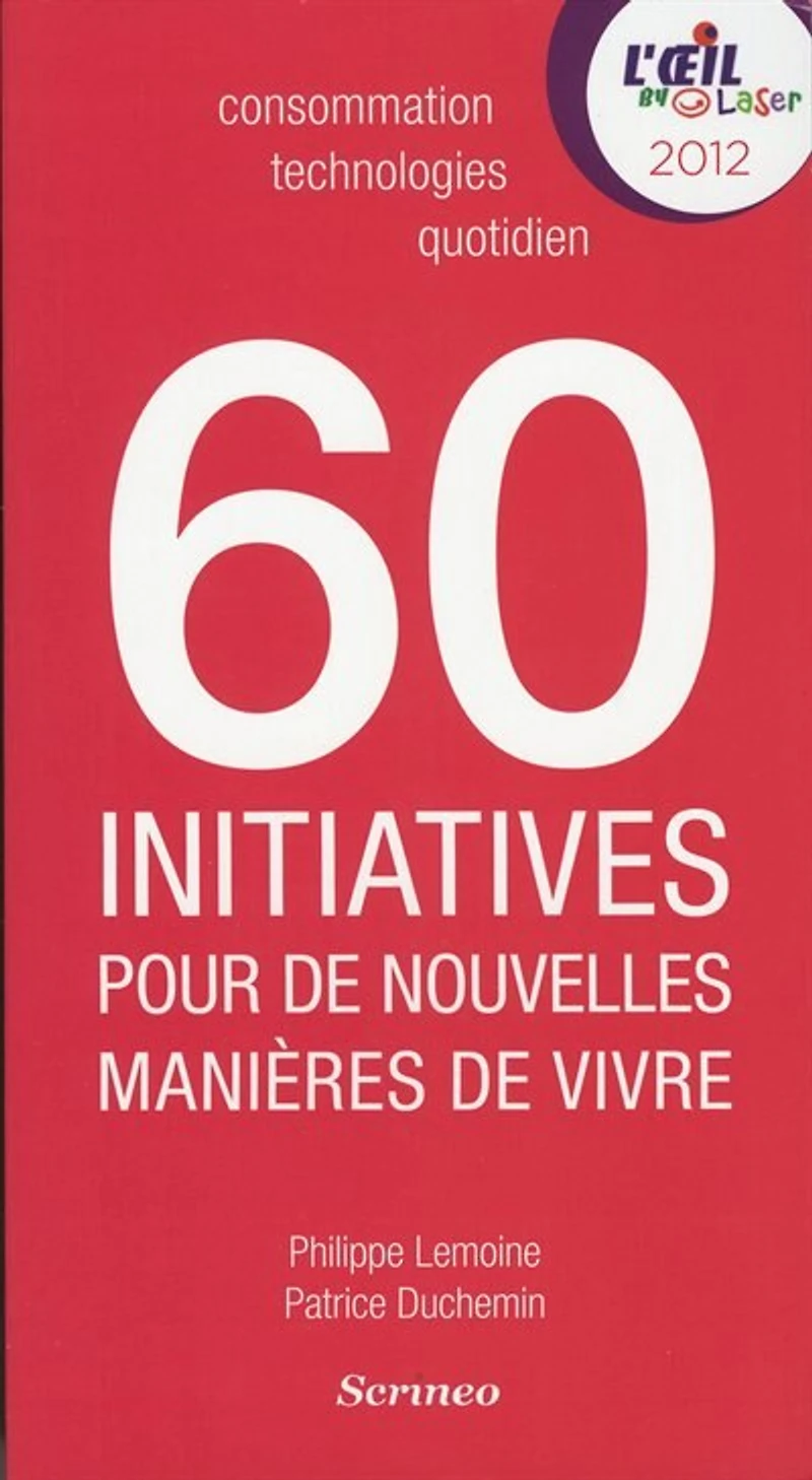 60 initiatives qui réinventent le quotidien