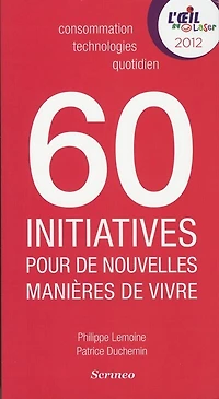 60 initiatives qui réinventent le quotidien