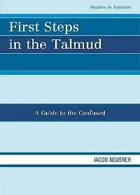 First Steps the Talmud: A Guide to Confused