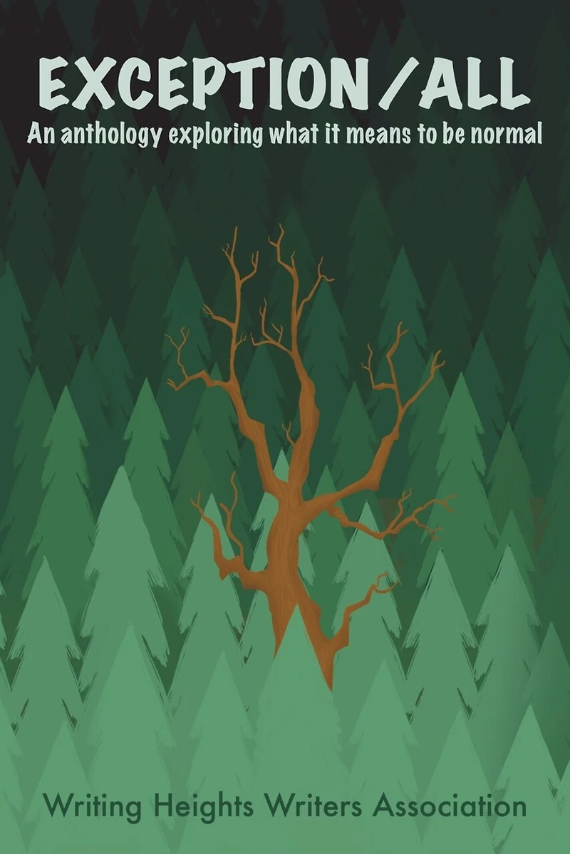 Exception/ALL: An Anthology Exploring What it Means to be Normal
