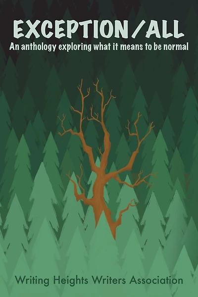 Exception/ALL: An Anthology Exploring What it Means to be Normal
