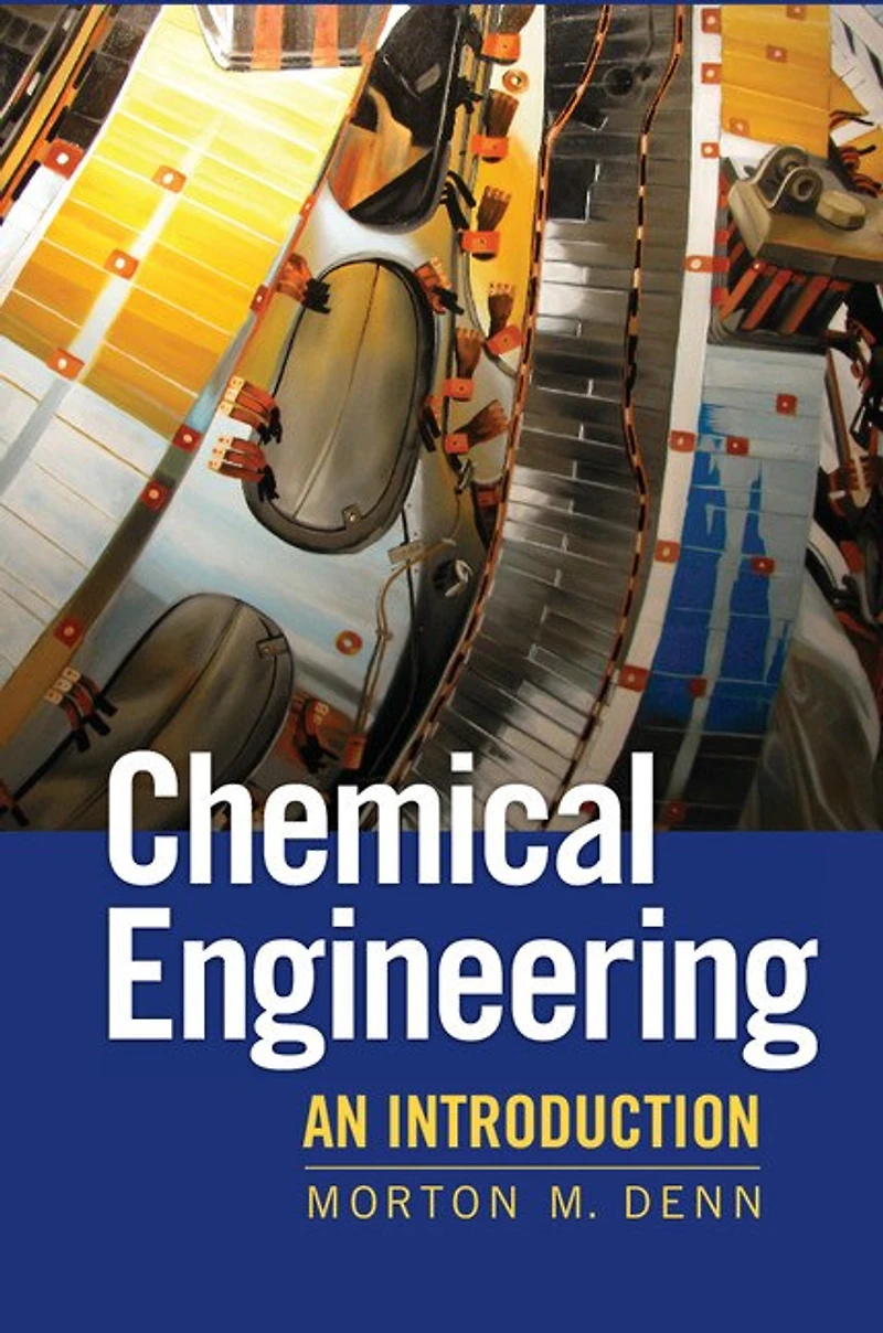 Chemical Engineering: An Introduction