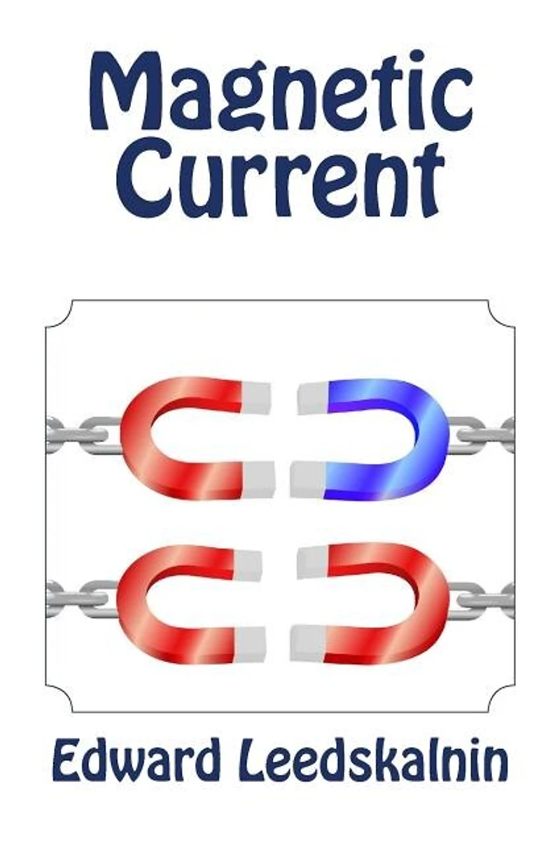 Magnetic Current
