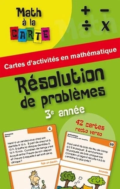Résolution de problèmes, 3e année: cartes d'activités en mathématique