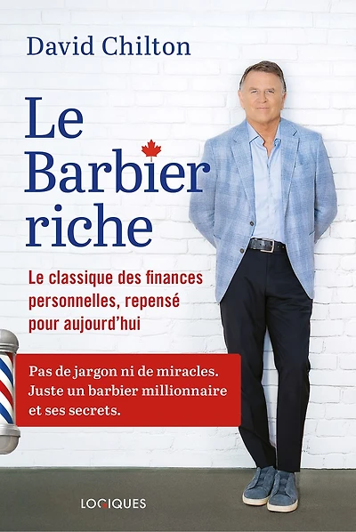 Le barbier riche: Le classique des finances personnelles