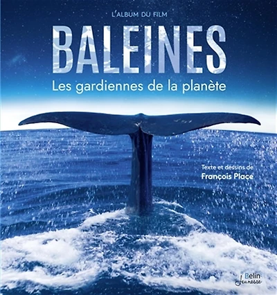 Baleines: les gardiennes de la planète