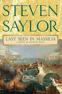 Last Seen Massilia: A Novel of Ancient Rome