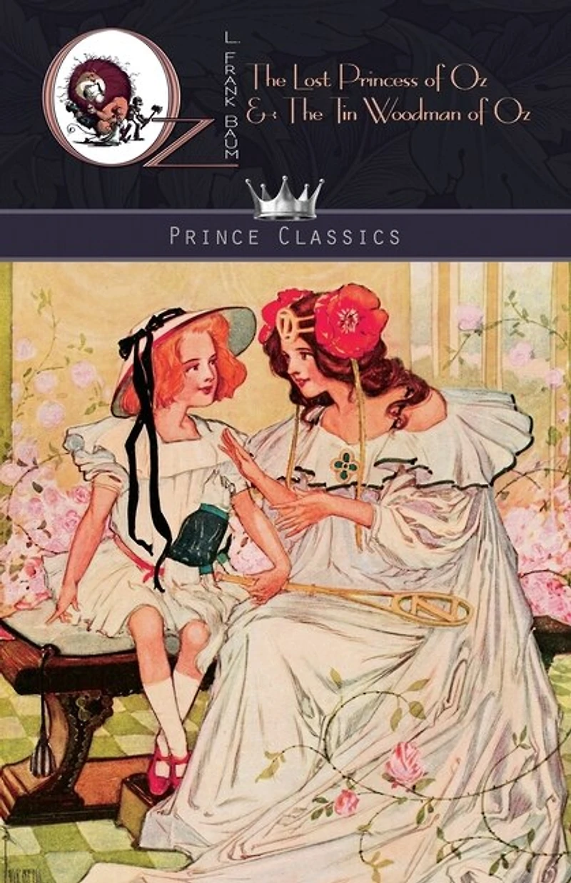 The Lost Princess Of Oz & The Tin Woodman Of Oz