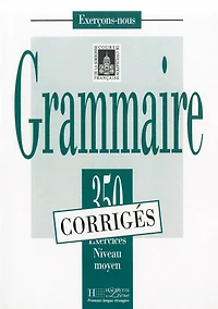 350 Exercices Grammaire - Moyen Corriges