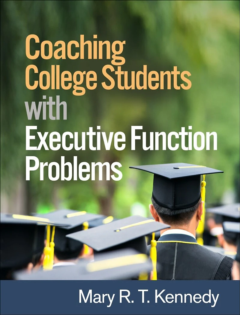 Coaching College Students With Executive Function Problems