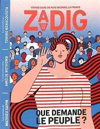 Zadig : toutes les France qui racontent la France, n°15. Que demande le peuple ?