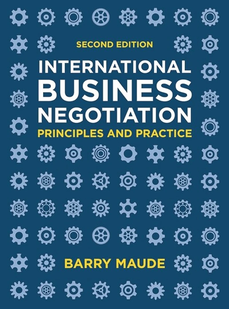 International Business Negotiation: Principles And Practice