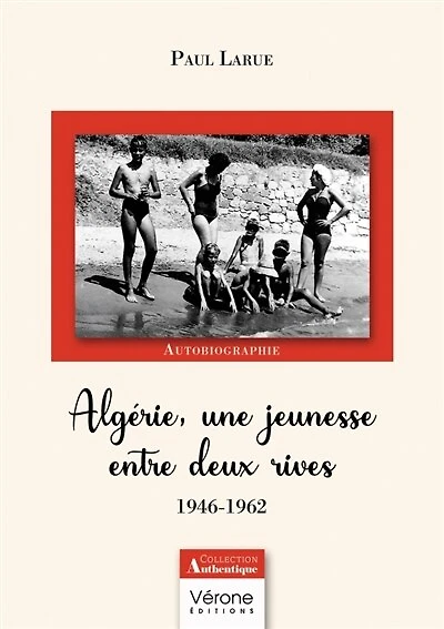 Algérie, une jeunesse entre deux rives: 1946-1962