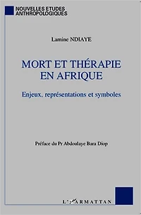 Mort et thérapie en Afrique : Enjeux, représentations symbole