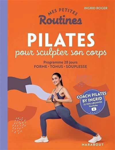 10 minutes pour s'affiner grâce au Pilates: des exercices simples et efficaces à faire chaque jour