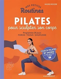 10 minutes pour s'affiner grâce au Pilates: des exercices simples et efficaces à faire chaque jour