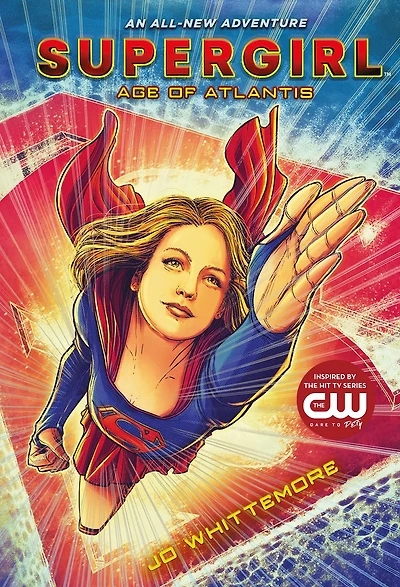 Supergirl: Age Of Atlantis: (supergirl Book 1)