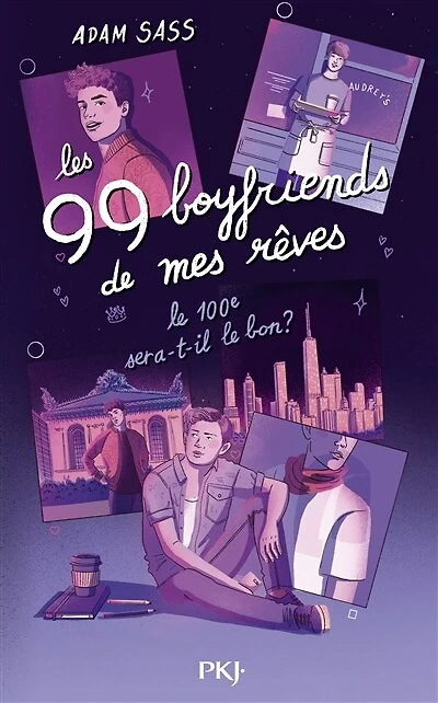 Les 99 boyfriends de mes rêves: le 100e sera-t-il bon ?