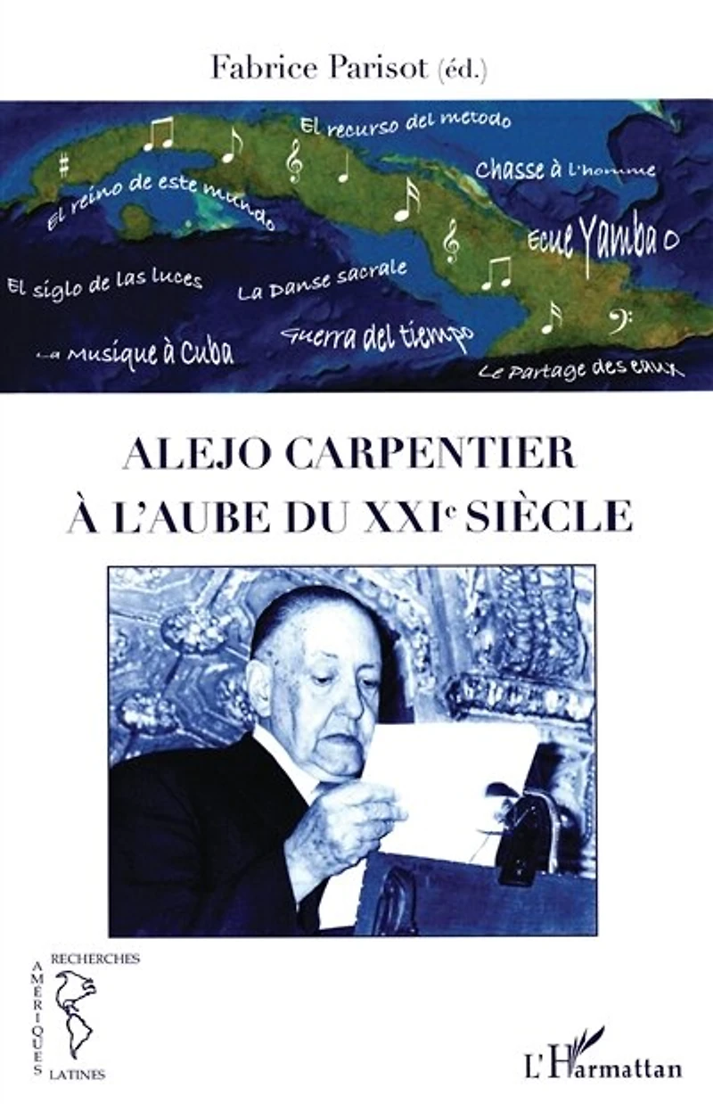 Alejo Carpentier à l'aube du XXIe siècle