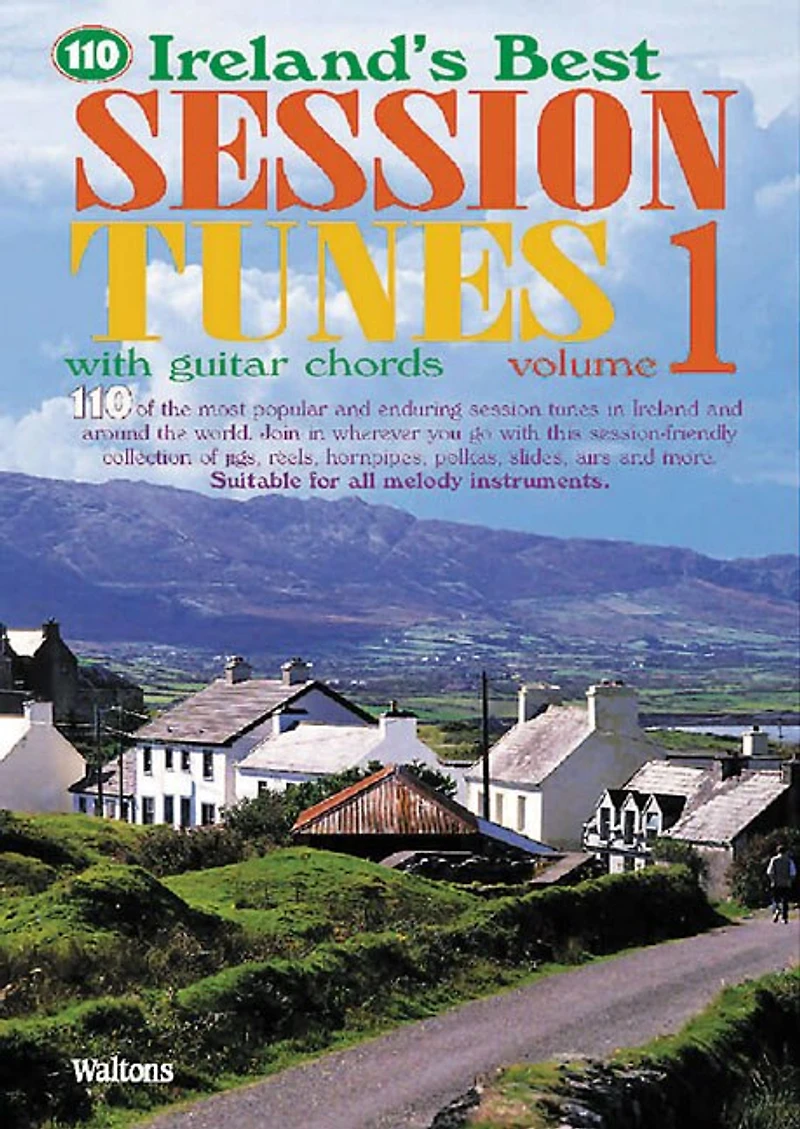 110 Ireland's Best Session Tunes - Volume 1: With Guitar Chords
