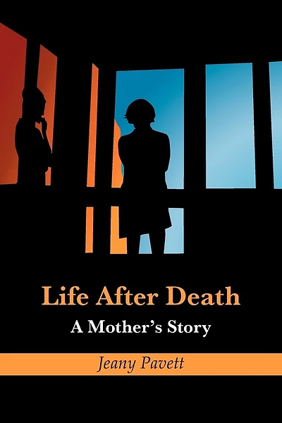 Life After Death: A Mother's Story