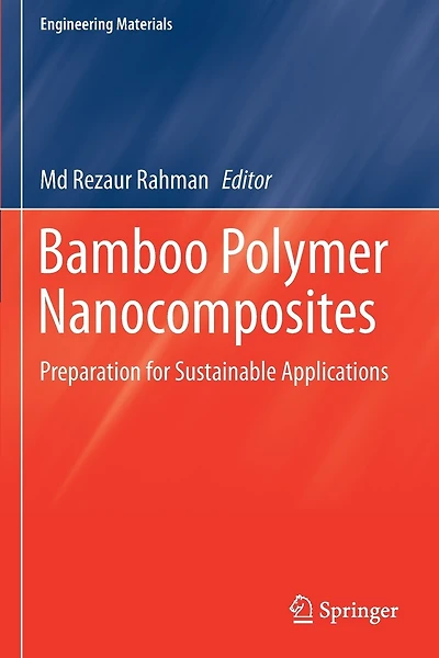 Bamboo Polymer Nanocomposites: Preparation for Sustainable Applications