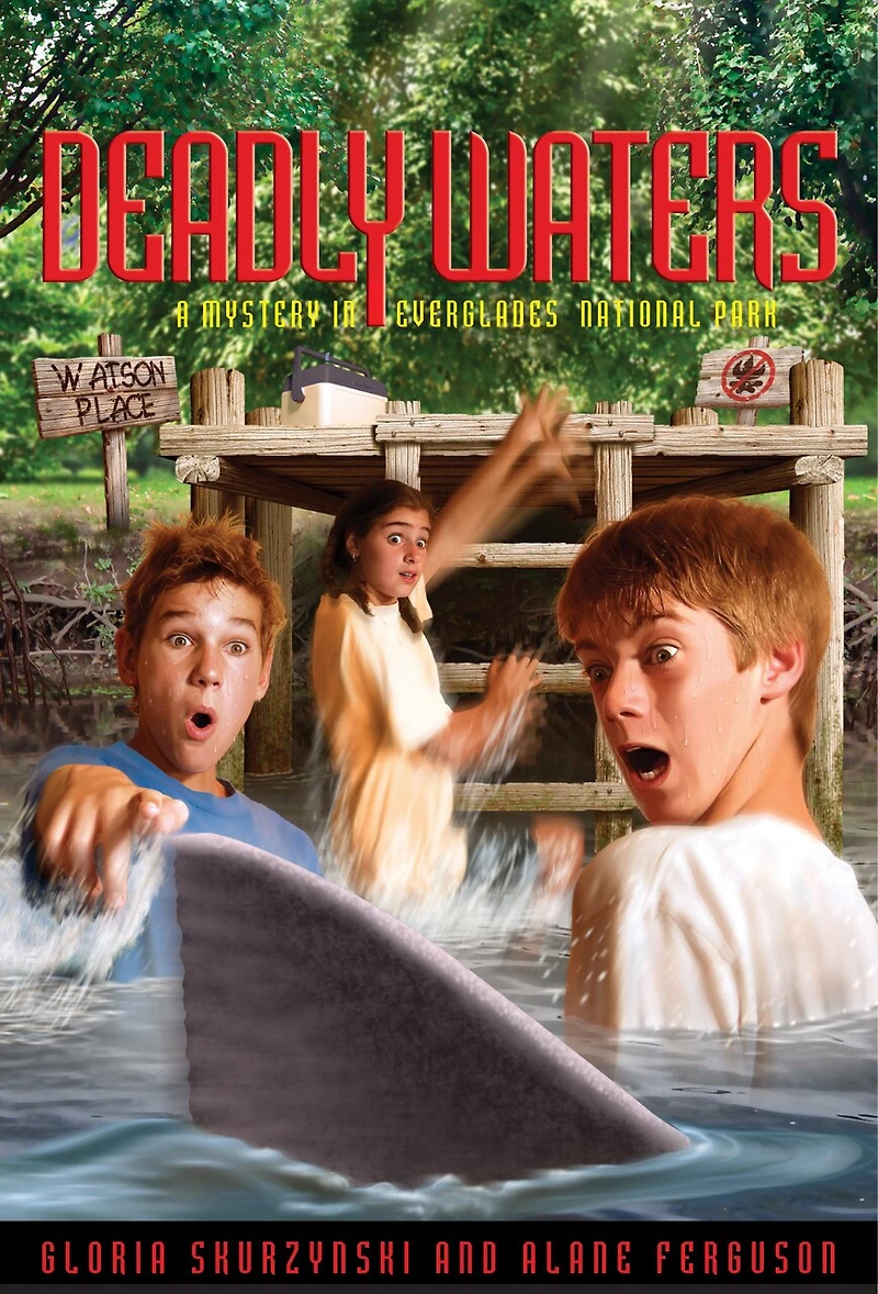 Mysteries Our National Parks: Deadly Waters: A Mystery Everglades Park