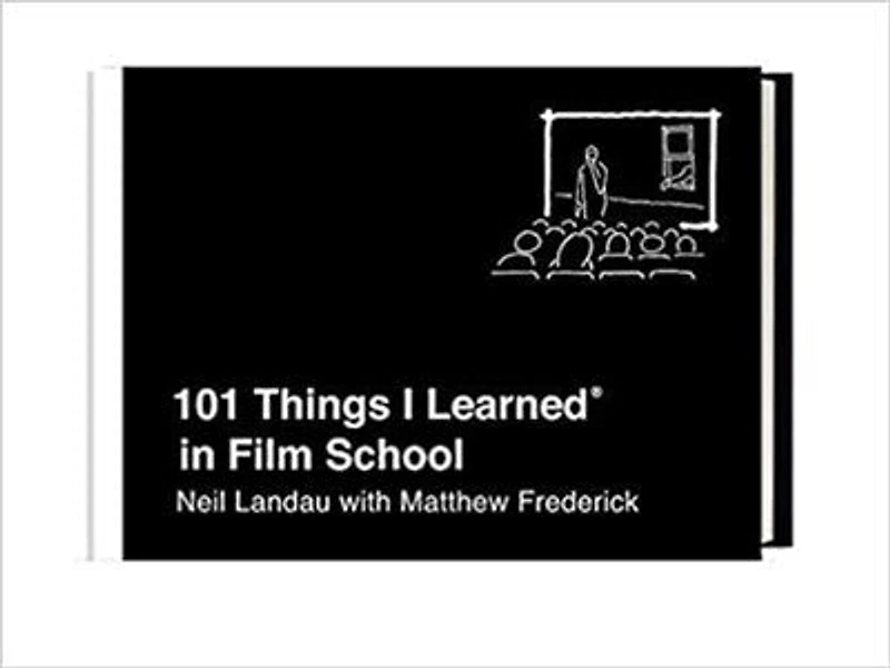 101 Things I Learned® Film School