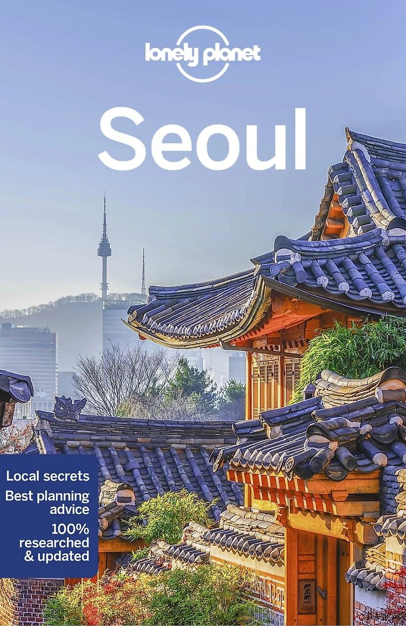 Lonely Planet Seoul 10 10th Ed.: Plan the Trip of a Lifetime, Detailed Itineraries & Maps, Insider Tips, Covers Gwanghwamun, Myeong-dong, Itaewon and more