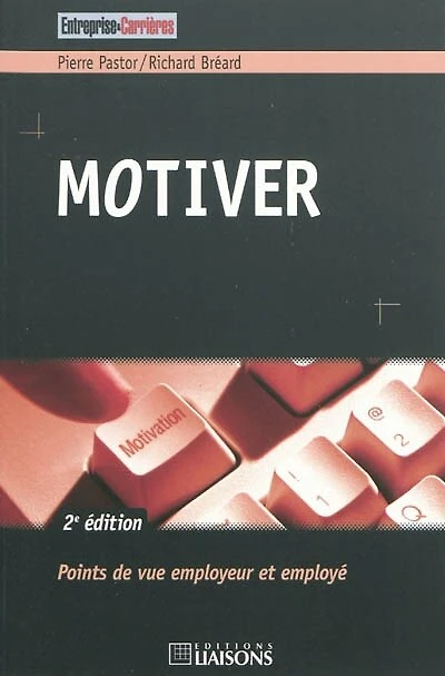 Motiver: points de vue employeur et employé