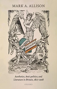 Imagining Socialism: Aesthetics, Anti-politics, and Literature Britain, 1817-1918