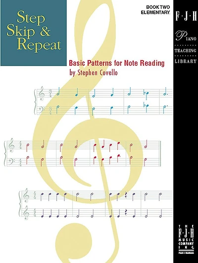 Step Skip and Repeat, Book 2: Basic Patterns for Note Reading
