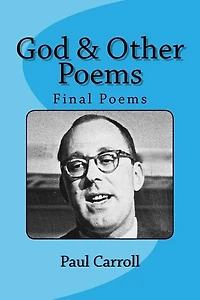 God & Other Poems: Final Poems